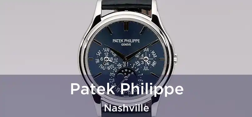 Patek Philippe Nashville