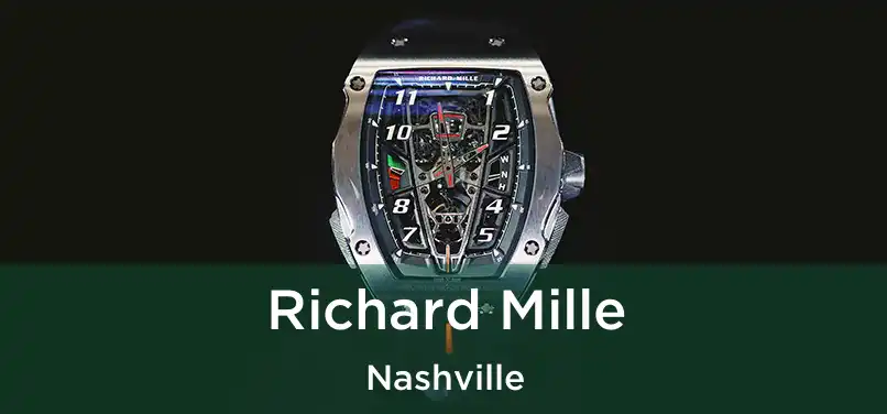 Richard Mille Nashville