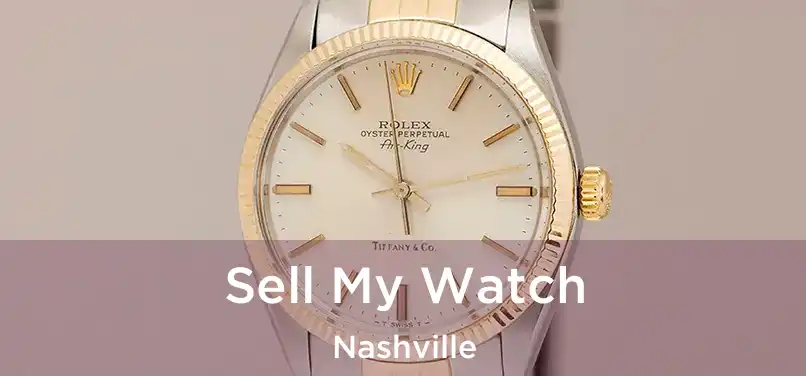 Sell My Watch Nashville